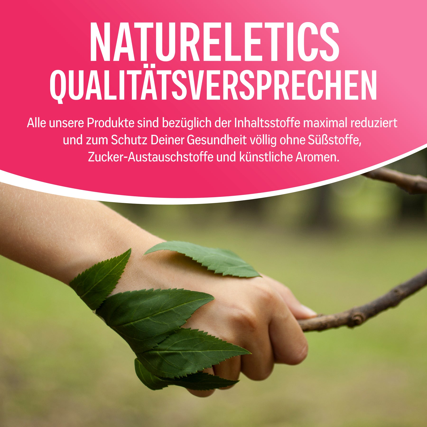 Natureletics Qualitätsversprechen